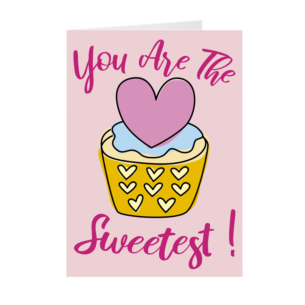 You Are The Sweetest - Heart Cupcake Valentine's Day Card