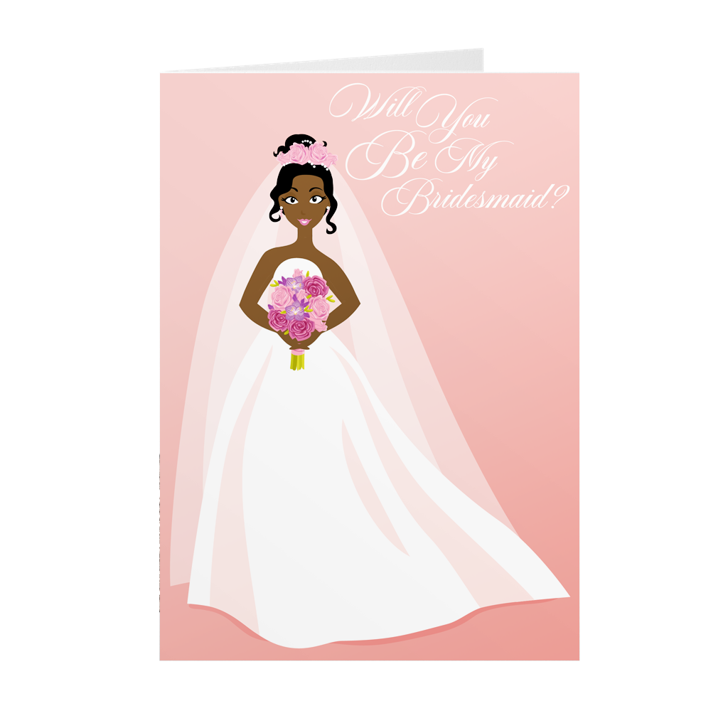 Will You Be My Bridesmaid - African American Bride - Wedding Greeting Cards