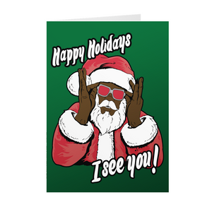 I See You - Iced Out - Black Santa - African American Christmas Cards