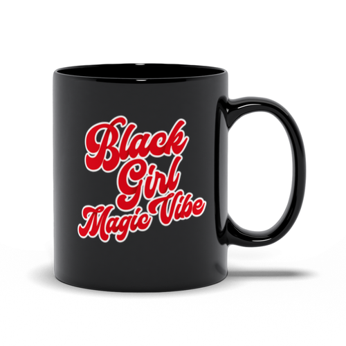 Black & Red - Black Girl Magic - Black Coffee Mug
