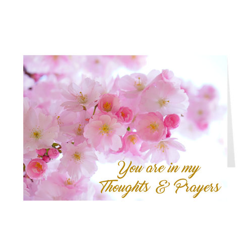 You Are In My Thoughts & Prayers - Sympathy Greeting Card